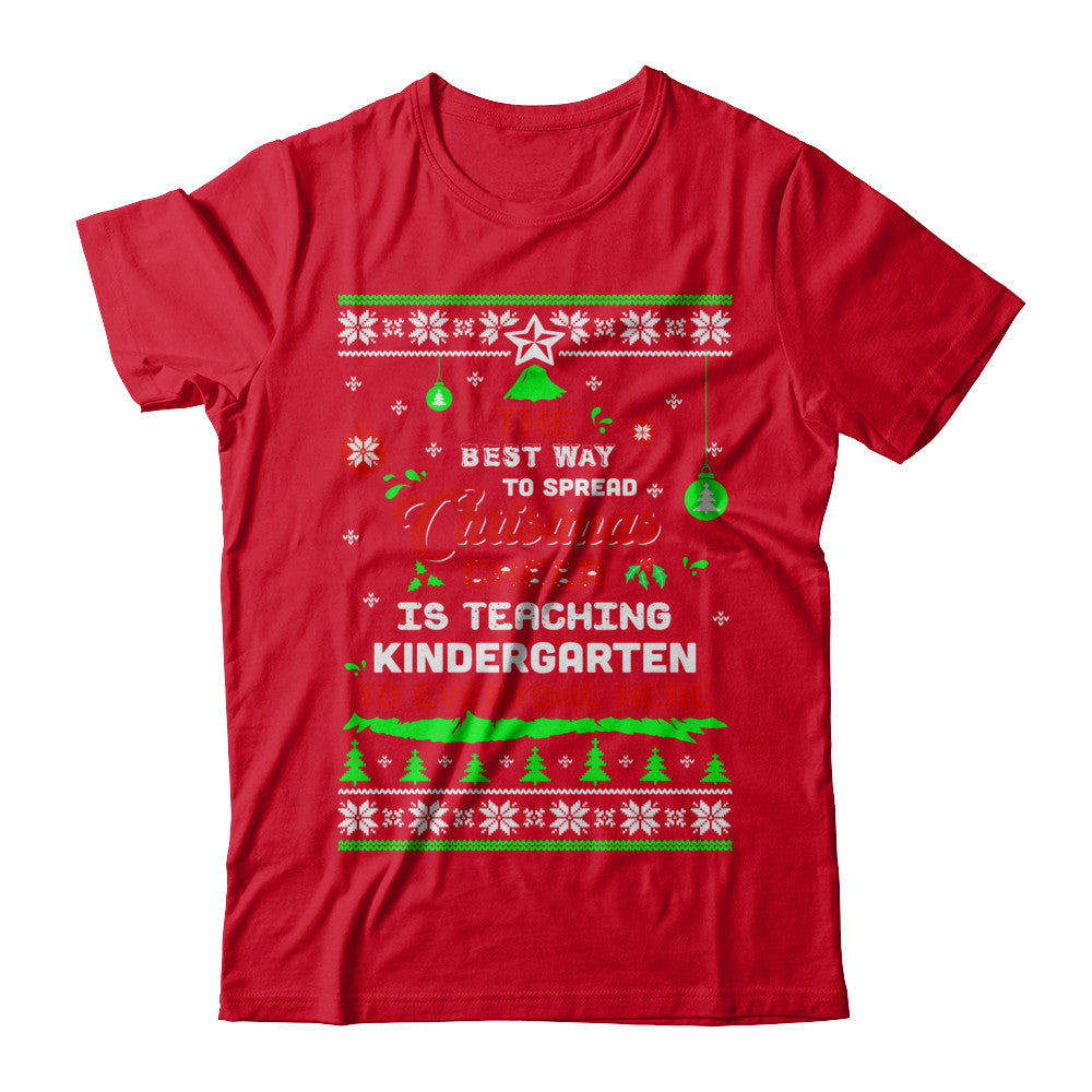 Teacher Christmas Cheer Teaching Kindergarten Everyone Sweater T-Shirt & Sweatshirt | Teecentury.com