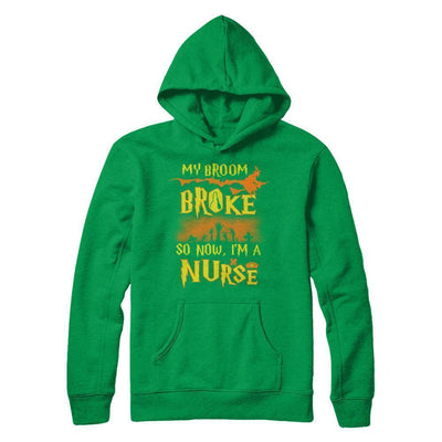 My Broom Broke So Now I'm A Nurse Halloween T-Shirt & Sweatshirt | Teecentury.com