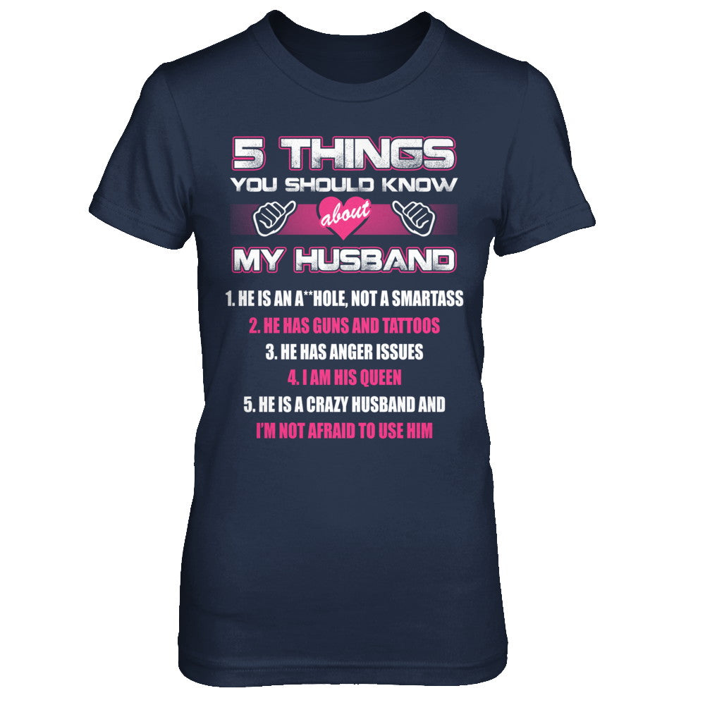 5 Things You Should Know About My Husband T-Shirt & Hoodie | Teecentury.com