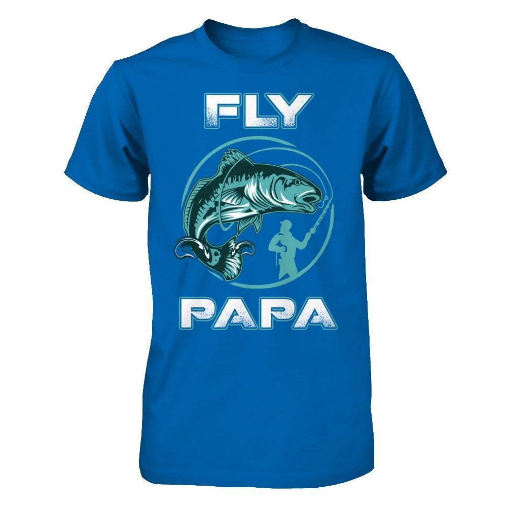 Fly Fishing Papa T-Shirt & Hoodie | Teecentury.com
