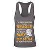 Beagle I'm Telling You I'm Not A Beagle My Mom Said T-Shirt & Tank Top | Teecentury.com