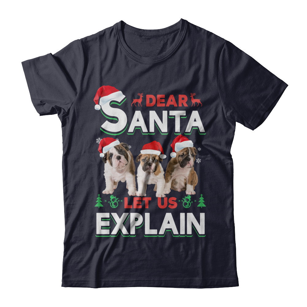 Dear Santa Funny Bulldogs Puppies Christmas Gift T-Shirt & Hoodie | Teecentury.com