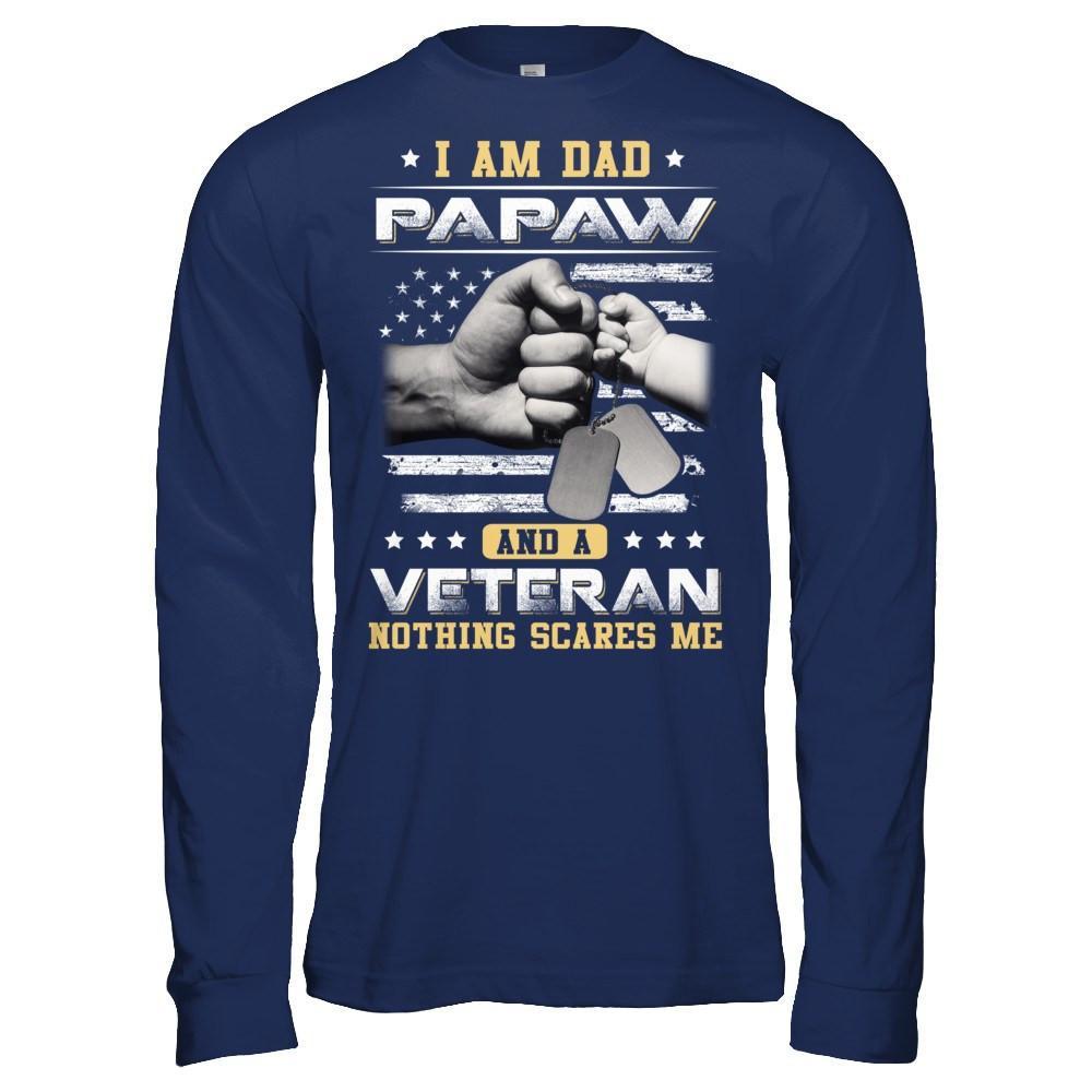 I'm A Dad PaPaw And A Veteran Nothing Scares Me T-Shirt & Hoodie | Teecentury.com