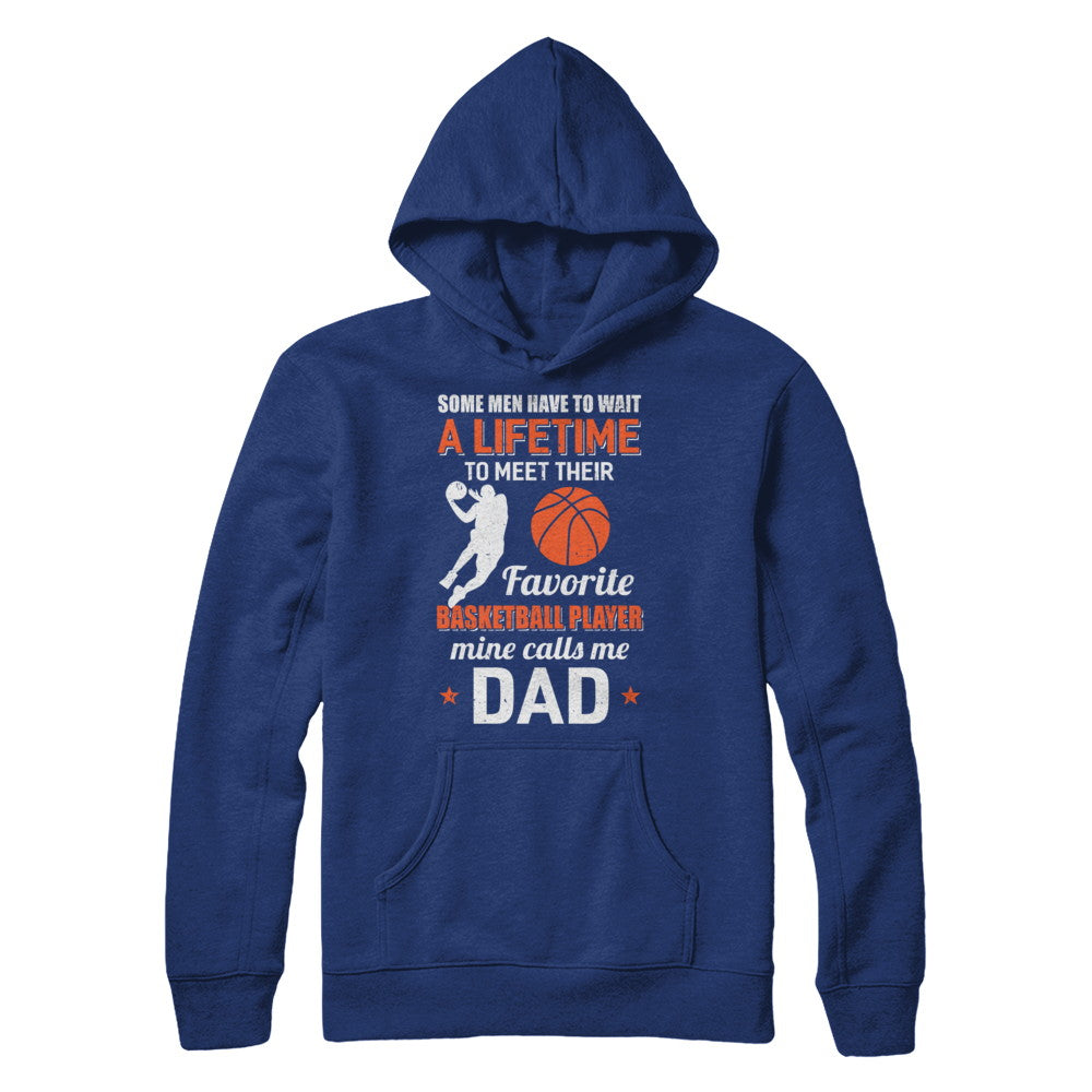 Funny My Favorite Basketball Player Calls Me Dad T-Shirt & Hoodie | Teecentury.com