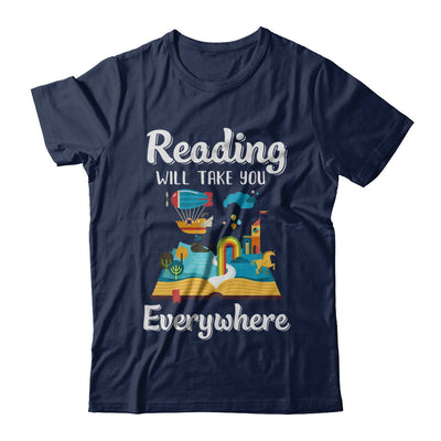 Reading Will Take You Everywhere Funny Read Book T-Shirt & Hoodie | Teecentury.com