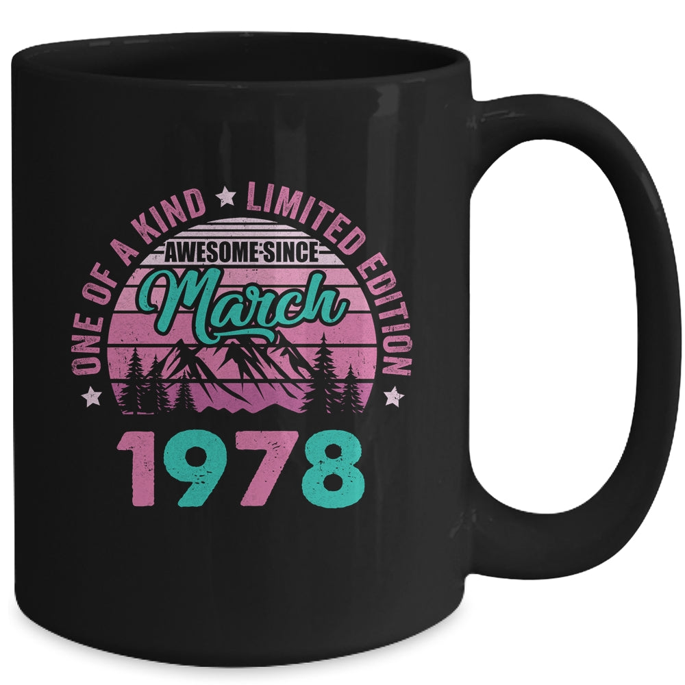 45 Years Old Awesome Since March 1978 45th Birthday Women Mug | teecentury