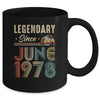45 Years Old Legendary Since June 1978 45th Birthday Mug | teecentury