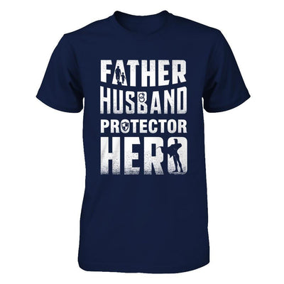 Father Husband Protector Hero T-Shirt & Hoodie | Teecentury.com