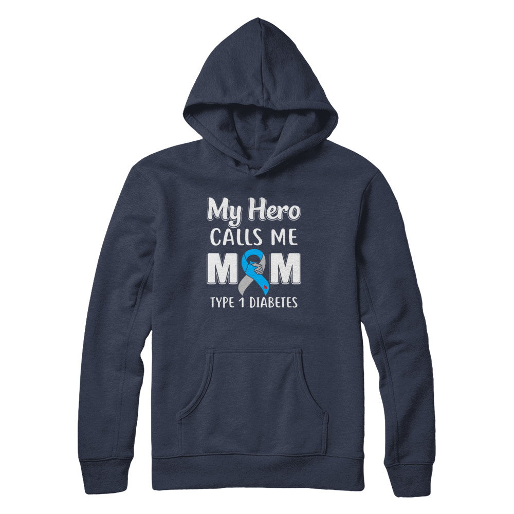 Son Daughter My Hero Calls Me Mom T1D Type1 Diabetes T-Shirt & Hoodie | Teecentury.com