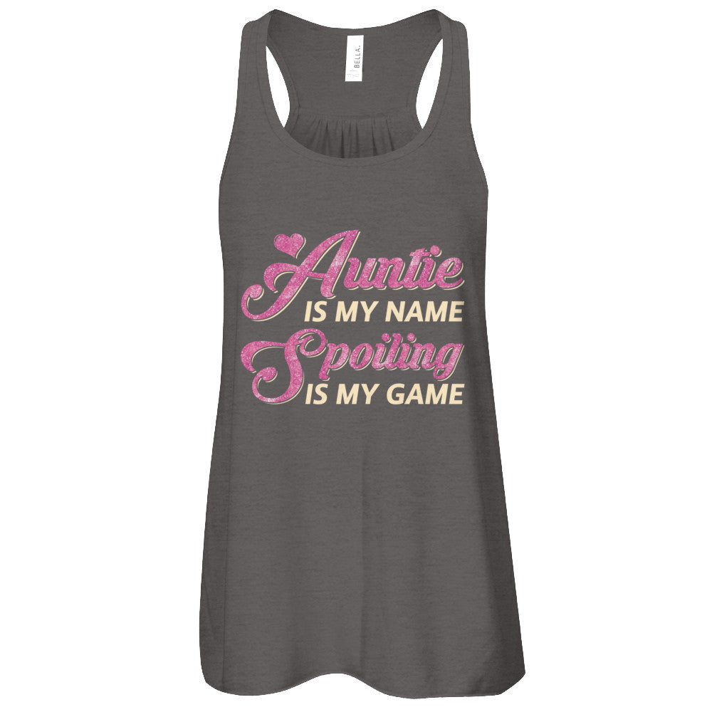 Auntie Is My Name Spoiling Is My Game T-Shirt & Tank Top | Teecentury.com