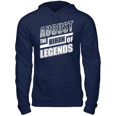 August The Birth Of Legends T-Shirt & Hoodie | Teecentury.com