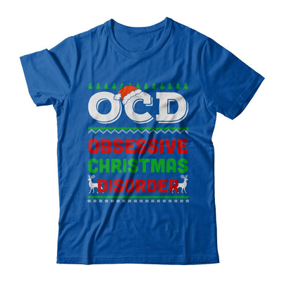 OCD Obsessive Christmas Disorder Xmas Gift T-Shirt & Sweatshirt | Teecentury.com