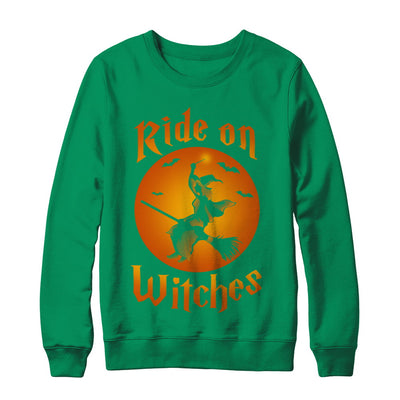 Ride On Witches T-Shirt & Sweatshirt | Teecentury.com