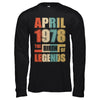 Vintage Retro April 1978 Birth Of Legends 44th Birthday T-Shirt & Hoodie | Teecentury.com