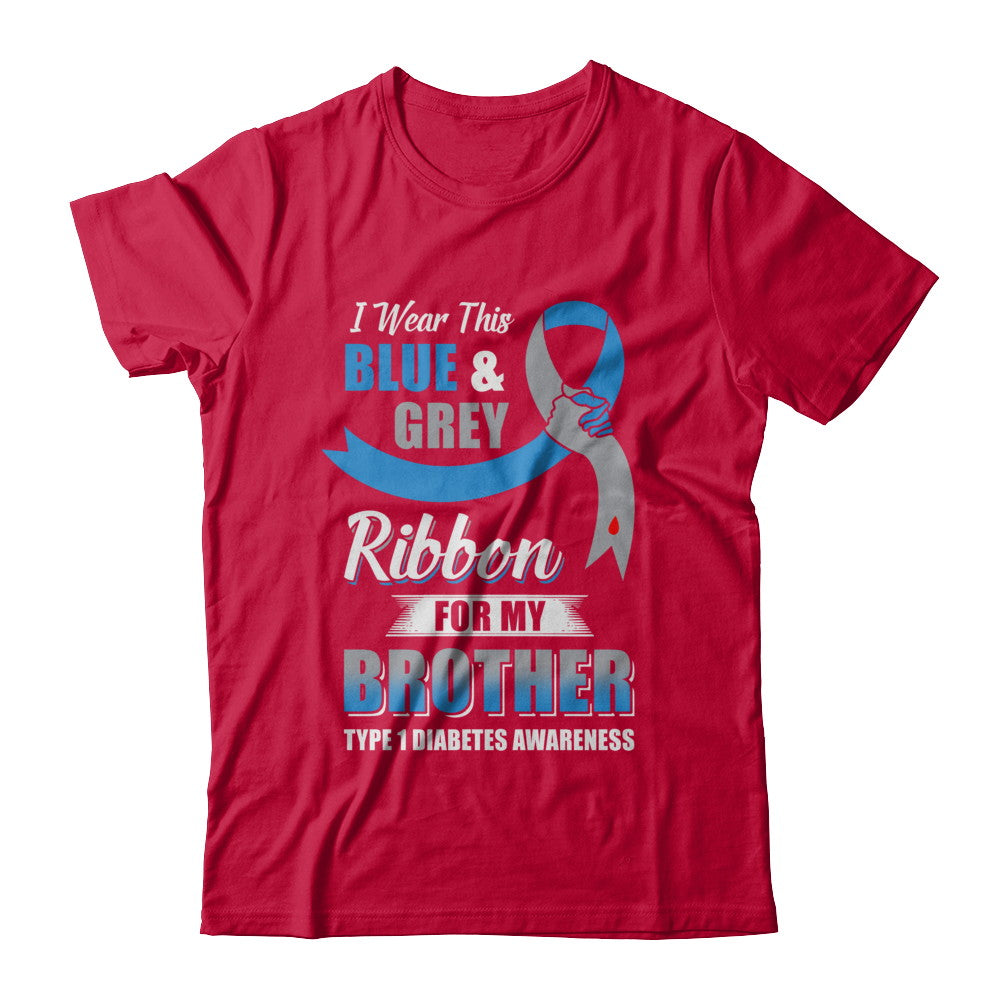 I Wear Blue And Gray For My Brother Diabetes Awareness T-Shirt & Hoodie | Teecentury.com