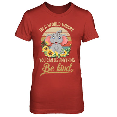 Vintage In World Where You Can Be Anything Be Kind Elephant T-Shirt & Hoodie | Teecentury.com