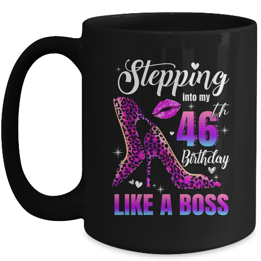 46 And Fabulous High Heels Stepping Into My 46th Birthday Mug | teecentury