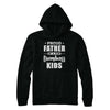 Proud Father Of A Few Dumbass Kids Fathers Day Gift T-Shirt & Hoodie | Teecentury.com