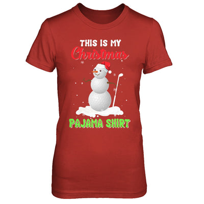 This Is My Christmas Pajama Xmas Snowman Golf T-Shirt & Sweatshirt | Teecentury.com