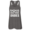 Dogs Before Dudes T-Shirt & Tank Top | Teecentury.com