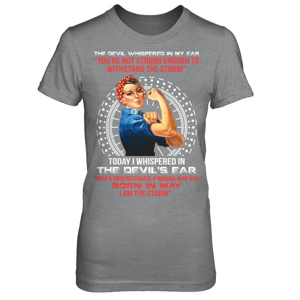 I Whispered Devil Ear Woman Who Was Born In May T-Shirt & Hoodie | Teecentury.com