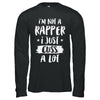 I'm Not A Rapper I Just Cuss A Lot Funny Rapper T-Shirt & Hoodie | Teecentury.com