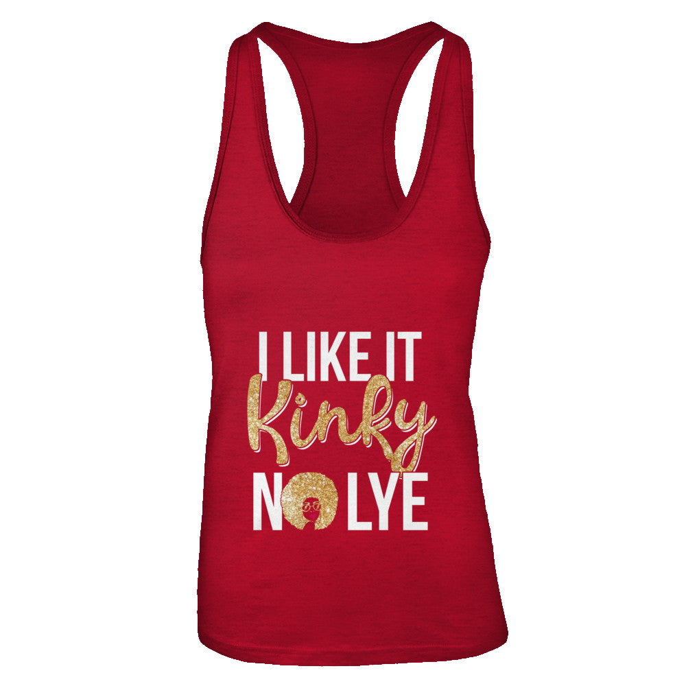 Black Woman I Like It Kinky No Lye T-Shirt & Tank Top | Teecentury.com