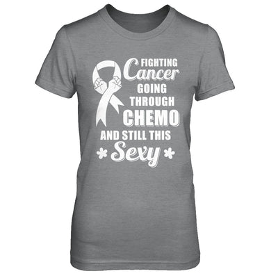 Fighting Cancer Chemo And Still This Sexy Clear Awareness T-Shirt & Hoodie | Teecentury.com