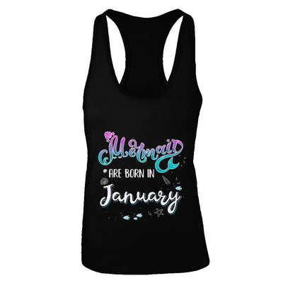 Mermaids Are Born In January Birthday Girl Gift T-Shirt & Tank Top | Teecentury.com