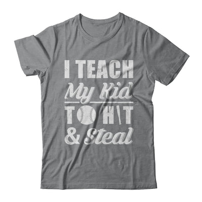 I Teach My Kid To Hit And Steal Kids Baseball Softball T-Shirt & Hoodie | Teecentury.com