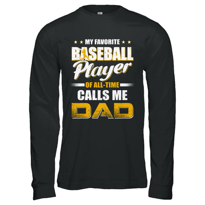 My Favorite Baseball Player Calls Me Dad Baseball T-Shirt & Hoodie | Teecentury.com