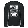 Anyone Can Be A Father Special Dad Father's Day Gift T-Shirt & Hoodie | Teecentury.com