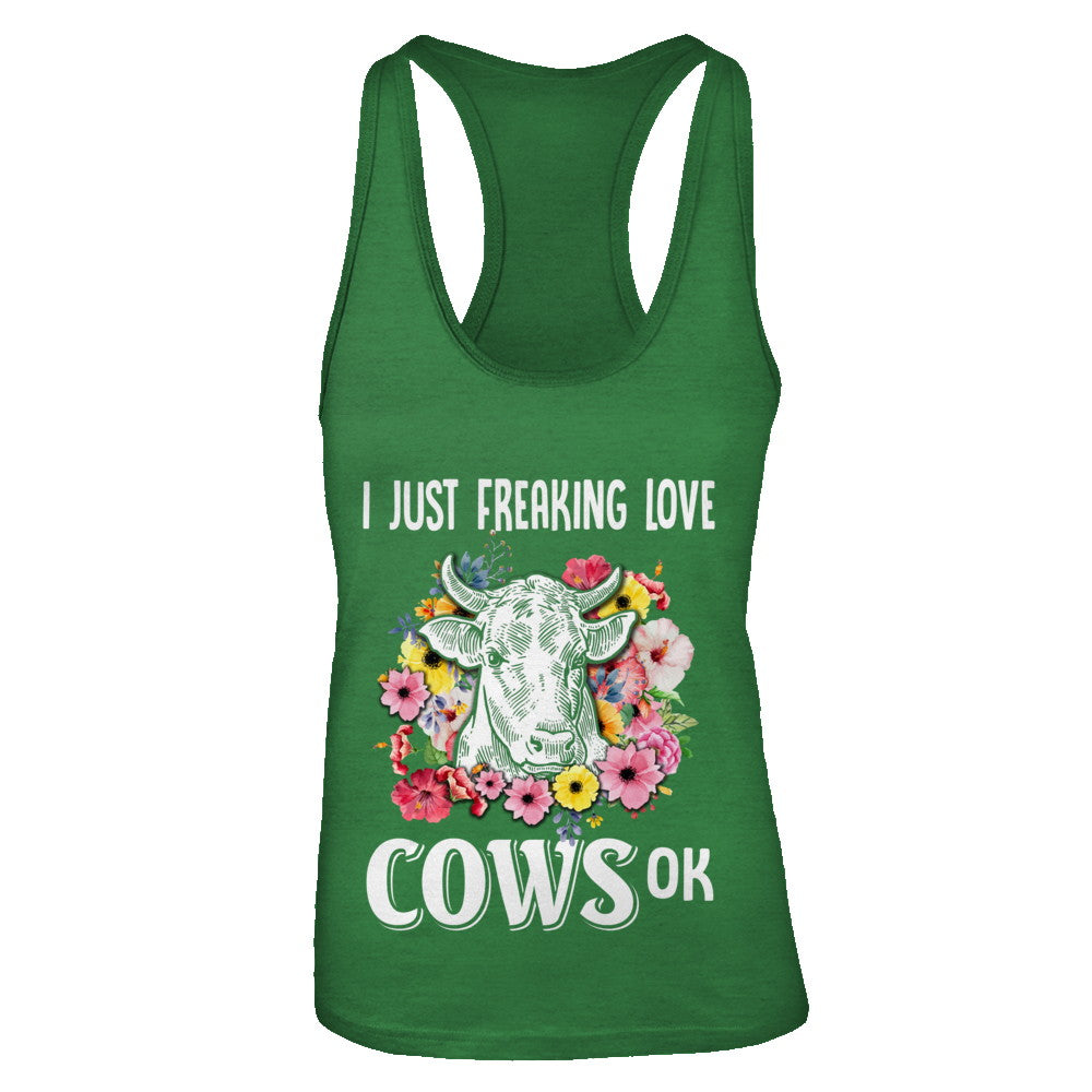I Just Freaking Love Cows T-Shirt & Tank Top | Teecentury.com