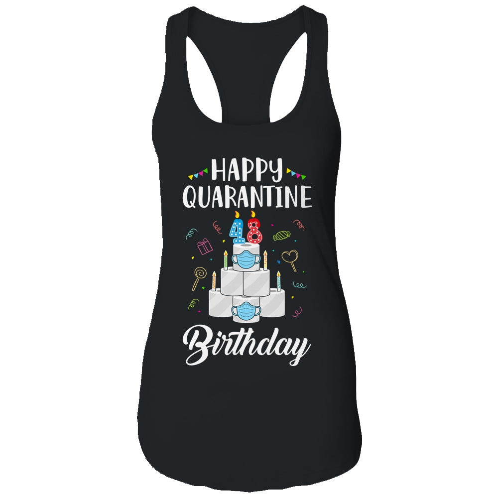 48th Birthday Gift Idea 1974 Happy Quarantine Birthday T-Shirt & Tank Top | Teecentury.com