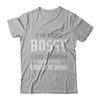 I'm Not Bossy I Just Know What You Should Be Doing T-Shirt & Hoodie | Teecentury.com