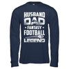 Husband Dad Fantasy Football Legend Fathers Day Gift T-Shirt & Hoodie | Teecentury.com