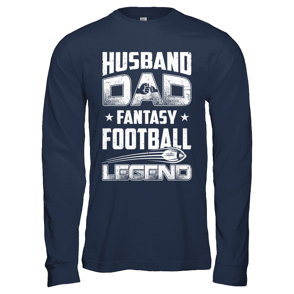 Husband Dad Fantasy Football Legend Fathers Day Gift T-Shirt & Hoodie | Teecentury.com