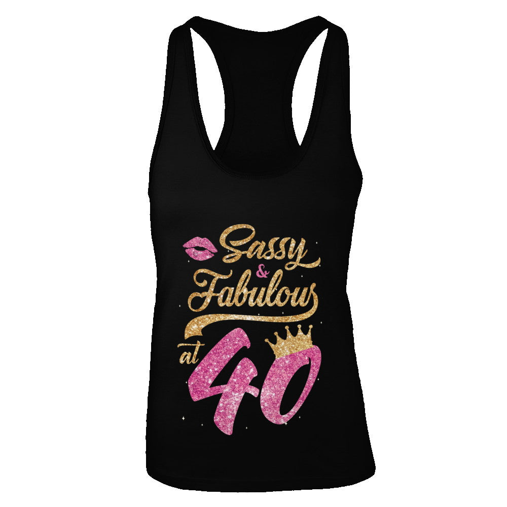Sassy And Fabulous At 40th 1982 Birthday Gift T-Shirt & Tank Top | Teecentury.com