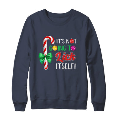 It's Not Going To Lick Itself Funny Candy Christmas T-Shirt & Sweatshirt | Teecentury.com