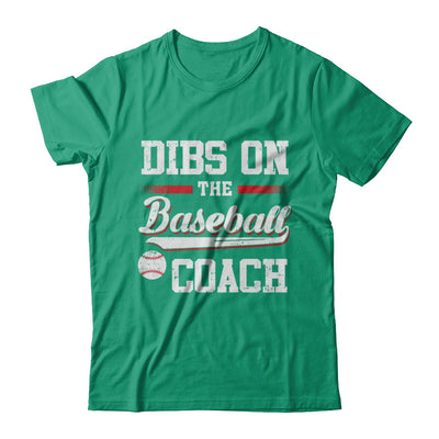 Dibs On The Coach Baseball T-Shirt & Hoodie | Teecentury.com