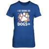 I Just Freaking Love Dogs T-Shirt & Tank Top | Teecentury.com