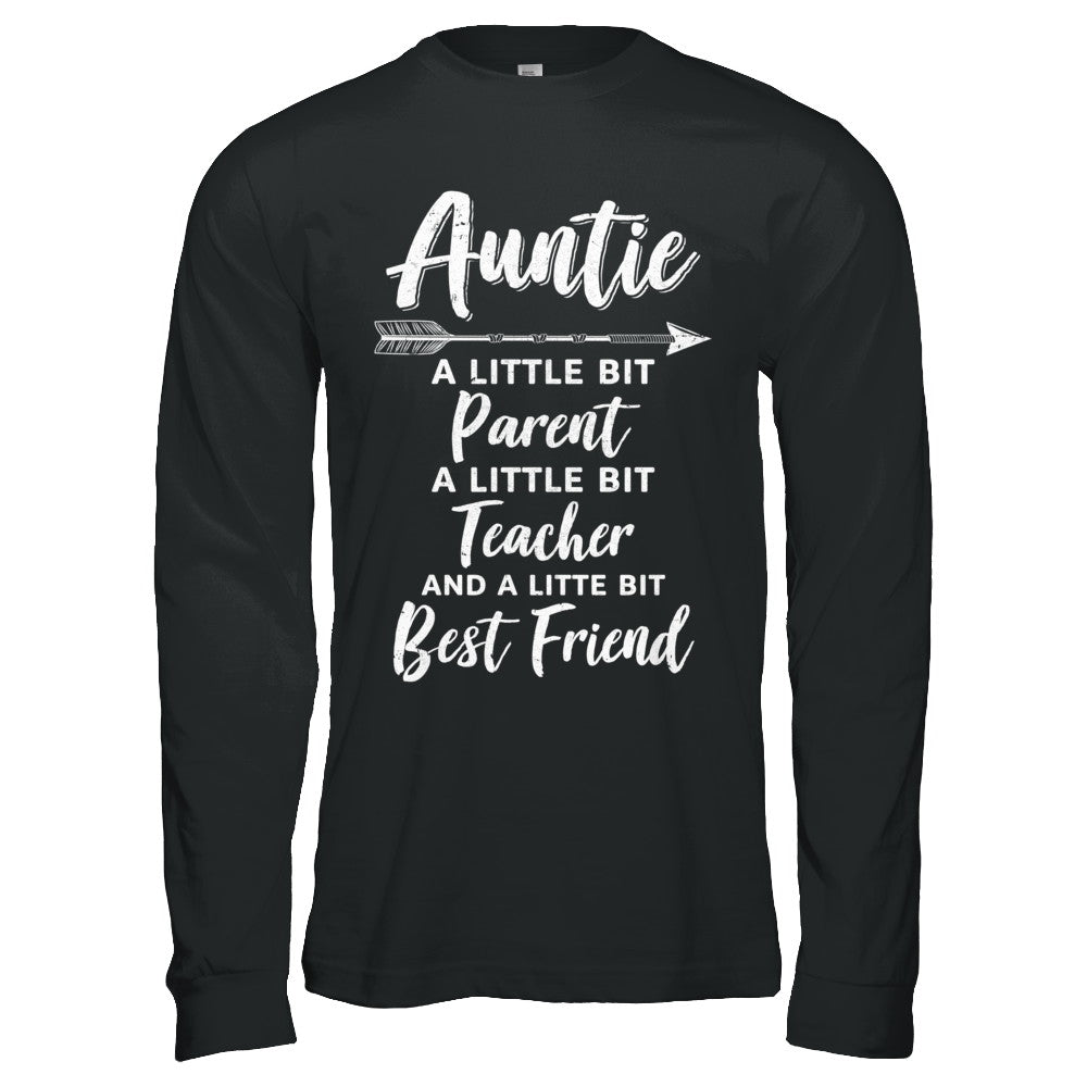 Being Auntie Is A Little Bit Parent Teacher Best Friends T-Shirt & Hoodie | Teecentury.com