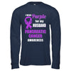 I Wear Purple For My Husband Pancreatic Cancer Wife T-Shirt & Hoodie | Teecentury.com