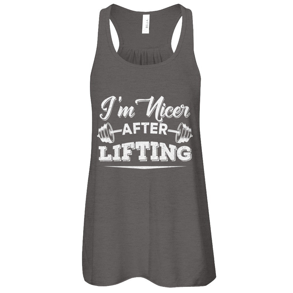 I'm Nicer After Lifting T-Shirt & Tank Top | Teecentury.com