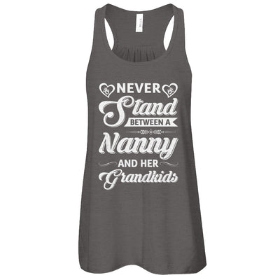 Never Stand Between A Nanny And Her Grandkids Mothers Day T-Shirt & Tank Top | Teecentury.com