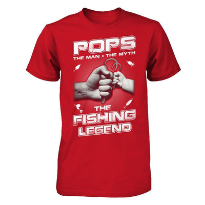 Pops The Man The Myth The Fishing Legend T-Shirt & Hoodie | Teecentury.com