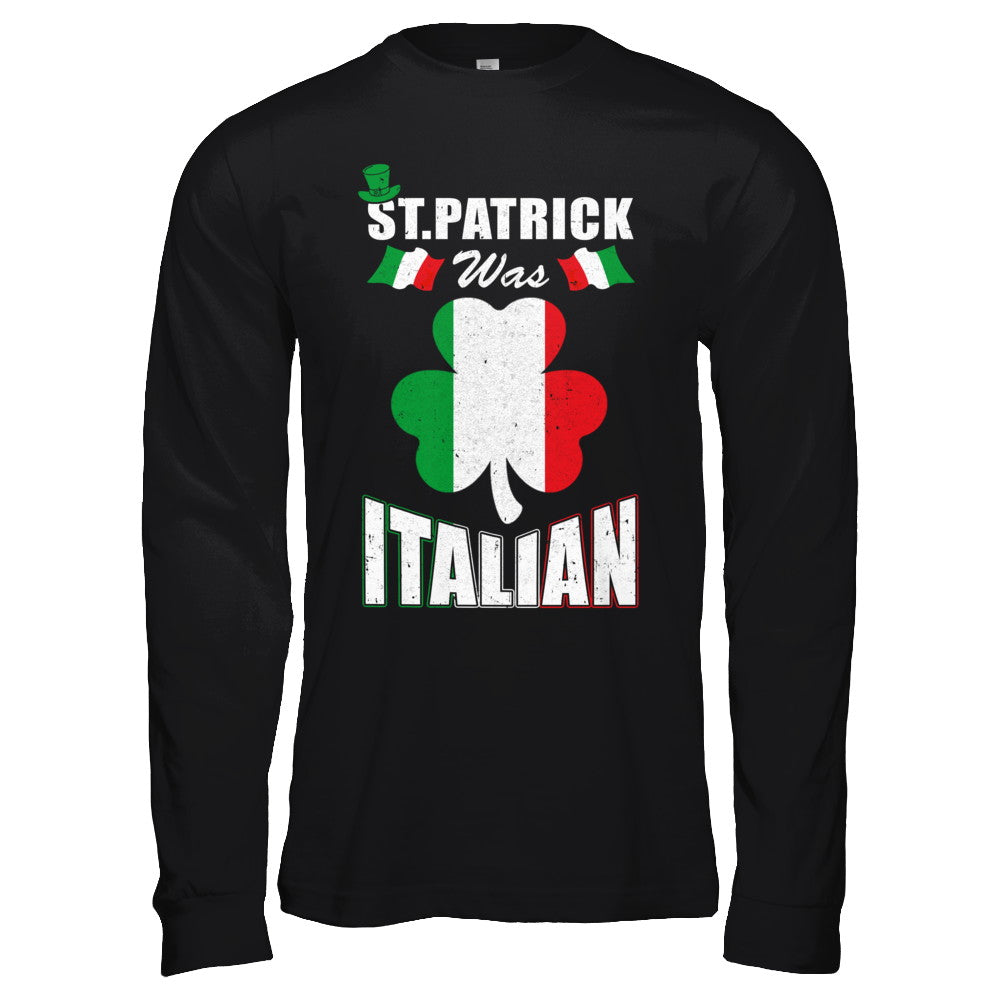 Vintage St Patrick Was Italian T-Shirt & Hoodie | Teecentury.com