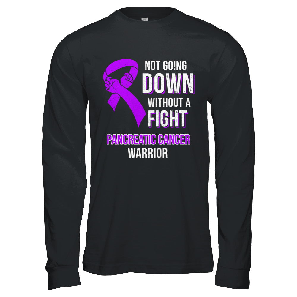 Not Going Down Without A Fight Pancreatic Cancer Warrior T-Shirt & Hoodie | Teecentury.com
