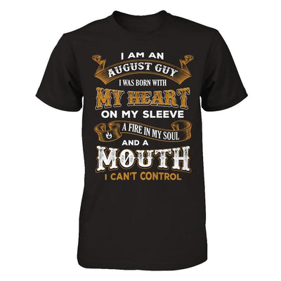 I'm An August Guy I Was Born With My Heart Birthday T-Shirt & Hoodie | Teecentury.com