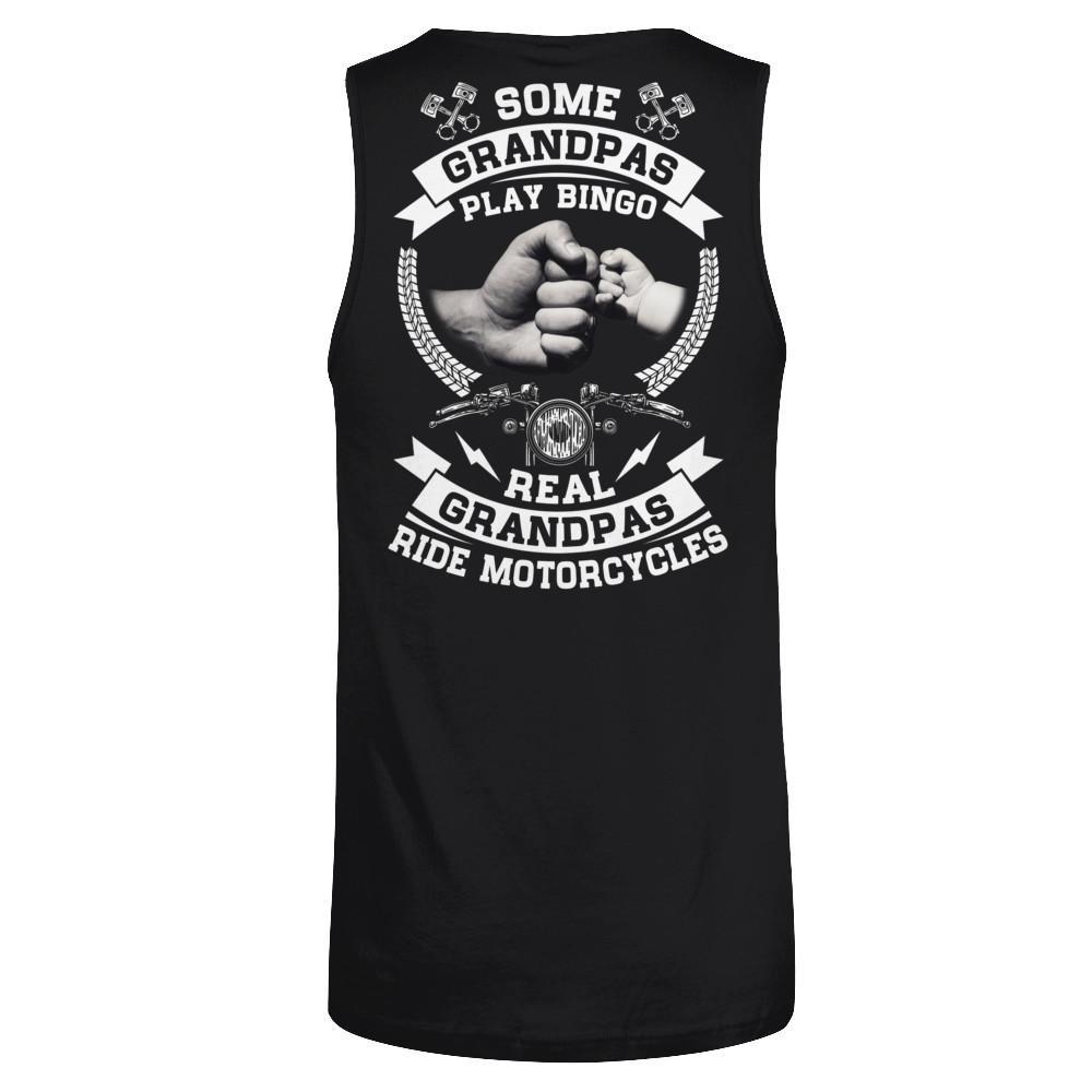 Some Grandpas Play Bingo Real Grandpas Ride Motorcycles T-Shirt & Hoodie | Teecentury.com